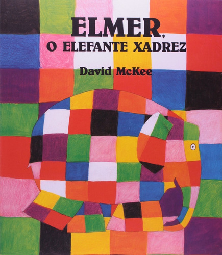 Livro Elmer, O Elefante Xadrez