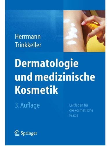 Livro Dermatologie Und Medizinische Kosmetik: Leitfaden Für