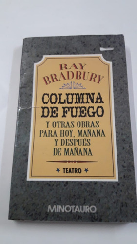 Columna De Fuego Y Otras Obras(t/d) De Bradbury - Minotauro