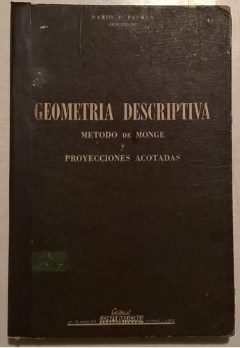 Geometría Descriptiva - Monge Y Proyeccciones - M. Pasman