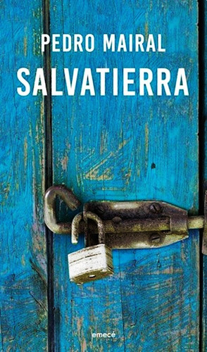 Salvatierra - Pedro Mairal - Libro Nuevo - Original Emece