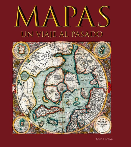 Mapas Un Viaje Al Pasado