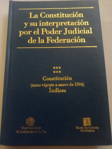La Constitución Y Su Interpretación Por El Poder Judicial