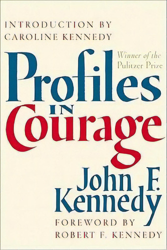 Profiles In Courage, De John F. Kennedy. Editorial Harpercollins Publishers Inc, Tapa Dura En Inglés