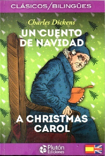 Libro: Un Cuento De Navidad Bilingue / Charles Dickens