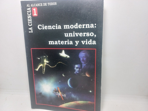 Livro - Ciência Moderna: Universo, Matéria Y Vid - Ca - 3726