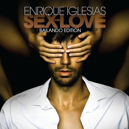 Enrique Iglesias / Sex And Love / Cd Original Nuevo Sellado