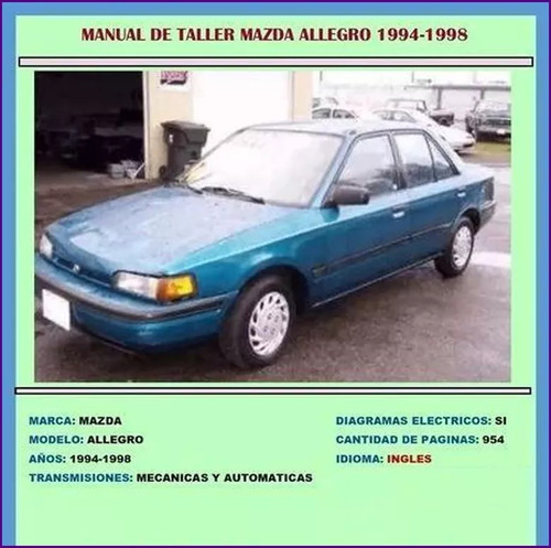 Manual De Taller Reparacion Diagrama Mazda Allegro 1994 1998
