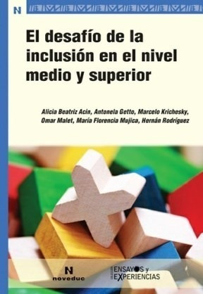 Desafio De La Inclusion En El Nivel Medio Y Superior (colec
