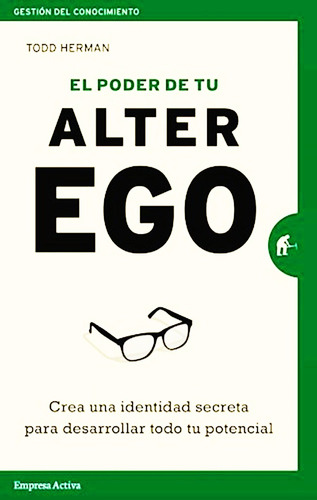 El Poder De Tu Alter Ego - Libro Nuevo + Envio Rapido