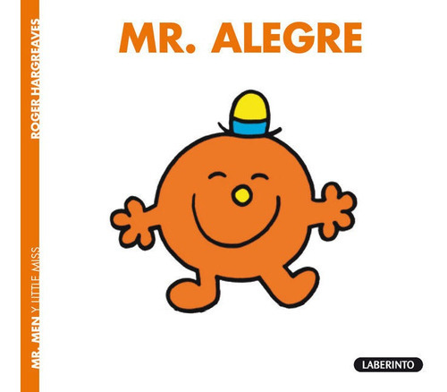 Mr. Alegre, de Hargreaves, Roger. Editorial Ediciones del Laberinto S. L, tapa blanda en español
