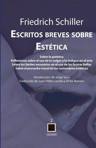 Libro: Escritos Breves Sobre Estética (gegner) (spanish Edit
