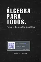 Comprar Libro : Algebra Para Todos Tomo I Geometria Analitica -...