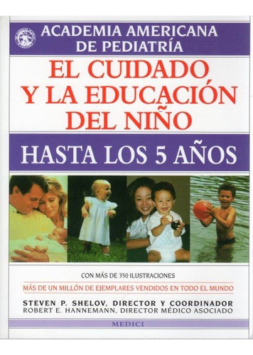 El Cuidado Y La Educacion Del Niño (libro Original)