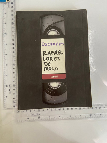Destapes Rafael Loret De Mola (Usado)