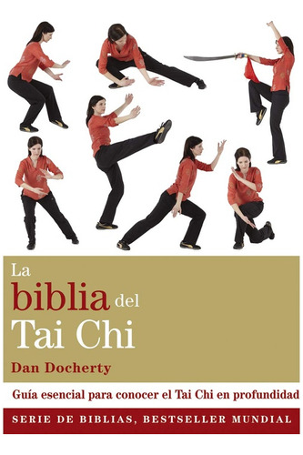 Biblia Del Tai Chi, La - Dan Docherty