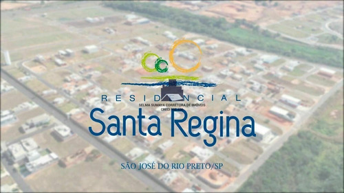 Imagem 1 de 7 de Terreno À Venda Residencial Santa Regina São José Do Rio Preto/sp - 2021415