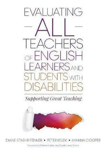 Evaluating All Teachers Of English Learners And Students With Disabilities, De Diane Staehr Fenner. Editorial Sage Publications Inc, Tapa Blanda En Inglés