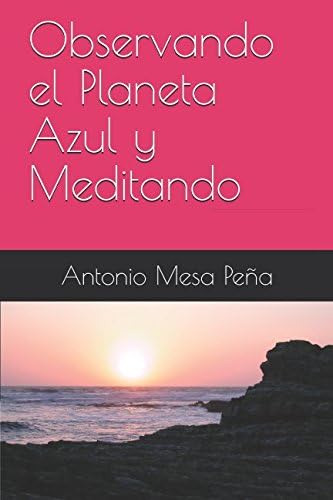 Libro: Observando El Planeta Azul Y Meditando (spanish Editi