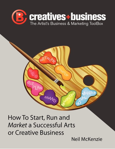 Libro: The Artists Business And Marketing Toolbox: How To S