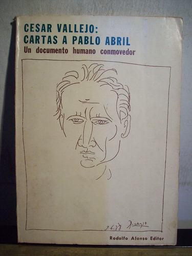 Adp Cartas A Pablo Abril Cesar Vallejo / Ed Rodolfo Alonso