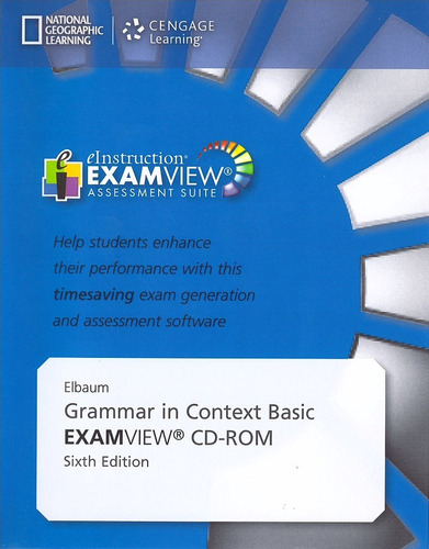 Grammar in Context - 6e - Basic: Assessment CD-ROM with ExamView, de N. Elbaum, Sandra. Editora Cengage Learning Edições Ltda. em inglês, 2015