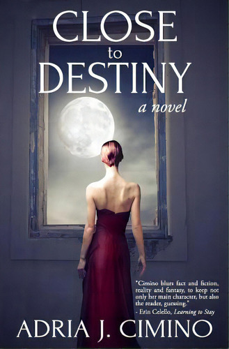 Close To Destiny, De Cimino, Adria J.. Editorial Lightning Source Inc, Tapa Blanda En Inglés