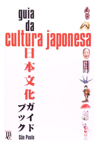 Guia Da Cultura Japonesa (Usado)