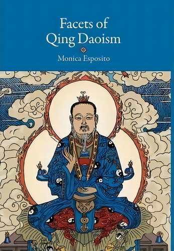 Facets Of Qing Daoism, De Monica Esposito. Editorial Universitymedia, Tapa Dura En Inglés