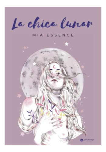 Libro La Chica Lunar De Mia Essence