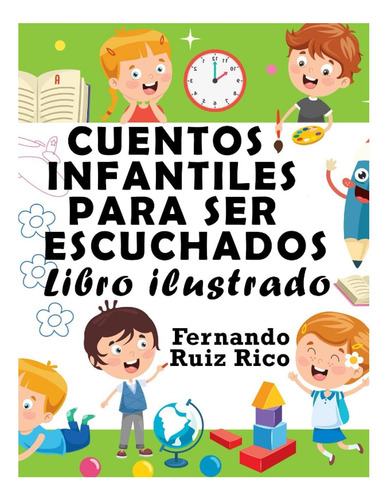 Libro: Cuentos Infantiles Para Ser Escuchados: Libro (en X Y