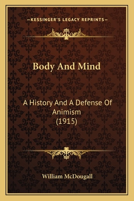 Libro Body And Mind: A History And A Defense Of Animism (...