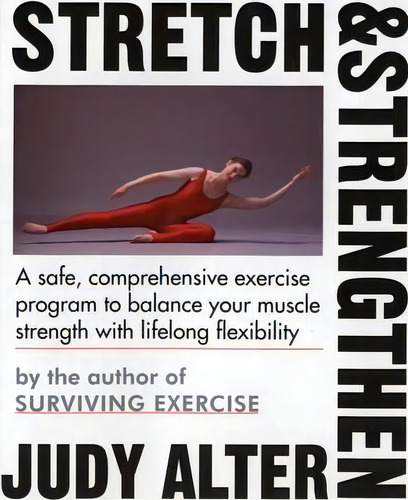 Stretch And Strengthen, De Judy Alter. Editorial Cengage Learning Inc, Tapa Blanda En Inglés