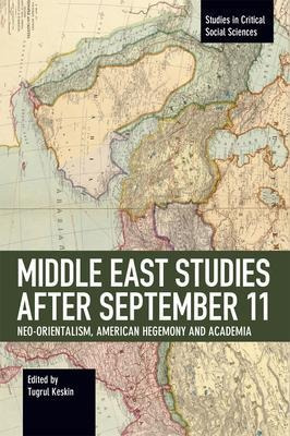 Libro Middle East Studies After September 11 : Neo-orient...