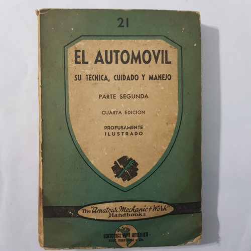 El Automovil Su Tecnica, Cuidado Y Manejo 2