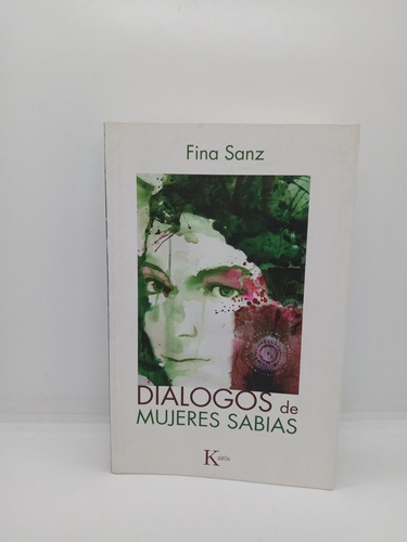 Diálogos De Mujeres Sabias - Fina Sanz 