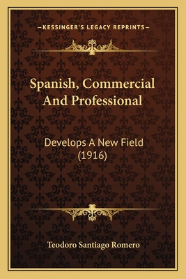 Libro Spanish, Commercial And Professional: Develops A Ne...