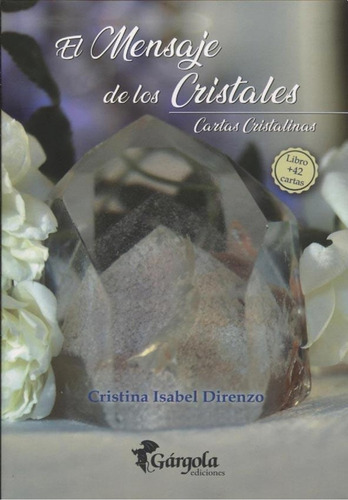 El Mensaje De Los Cristales Cristina Direnzo - Envio En Dia