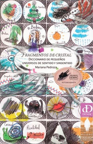 Fragmentos De Cristal. Diccionario De Pequeños Universos De 