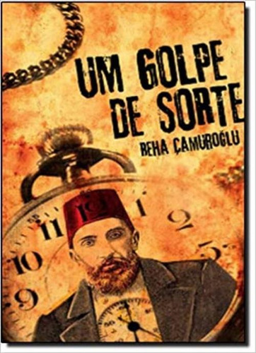 Golpe De Sorte, Um, De Reha Camuroglu. Editora Sae Internacional Em Português