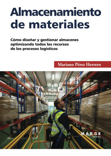 Libro: Almacenamiento De Materiales (spanish Edition)