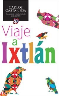 Viaje A Ixtlan - Castaneda Carlos- Fondo De La Cultura.