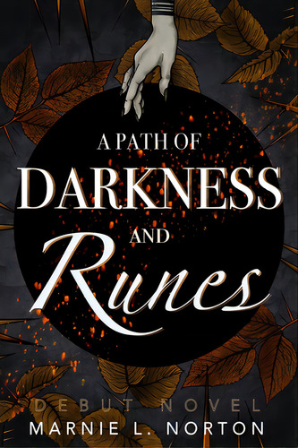 A Path Of Darkness And Runes, De Norton, Marnie L.. Editorial Lightning Source Inc, Tapa Blanda En Inglés
