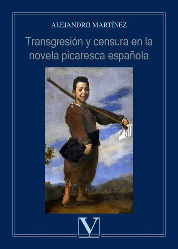 TransgresiÃÂ³n y censura en la novela picaresca espaÃÂ±ola, de Martínez, Alejandro. Editorial Verbum, S.L., tapa blanda en español