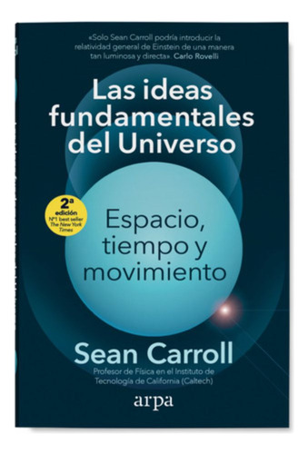 Libro Las Ideas Fundamentales Del Universo - Sean Carroll