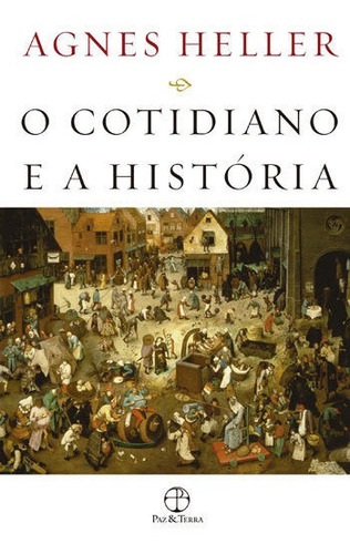 O Cotidiano E A História