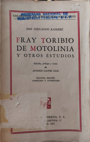 Fray Toribio De Motolinia José Fernando Ramírez