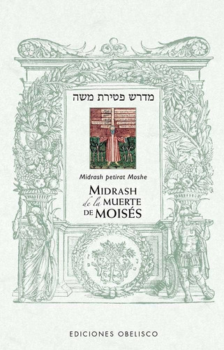 Midrash De La Muerte De Moisés (nuevo), De Anónimo. Editorial Obelisco, Tapa Blanda En Español