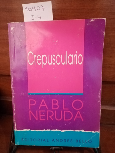 Crepusculario // Pablo Neruda