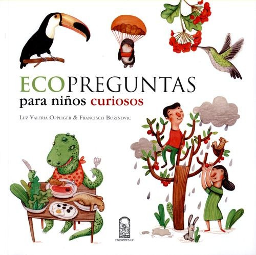 Libro Ecopreguntas Para Niños Curiosos